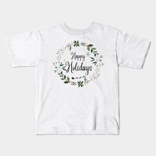 Happy Holidays Kids T-Shirt